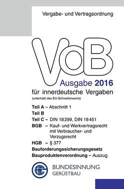 VOB Fassung 2016 für innerdeutsche Vergaben von Bundesinnung Gerüstbau