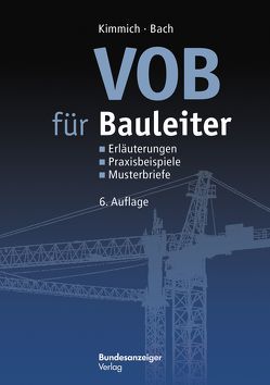 VOB für Bauleiter von Bach,  Hendrik, Kimmich,  Bernd