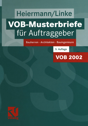 VOB-Musterbriefe für Auftraggeber von Heiermann,  Wolfgang, Linke,  Liane