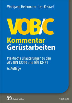 VOB/C Kommentar – Gerüstarbeiten von Heiermann,  Wolfgang, Keskari,  Leo