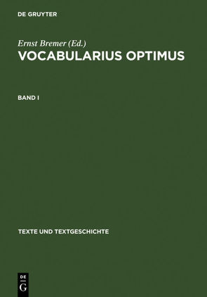 Vocabularius optimus von Bremer,  Ernst, Ridder,  Klaus