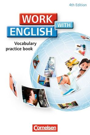 Work with English – 4th edition – Zu allen Ausgaben – A2/B1 von Williams,  Steve