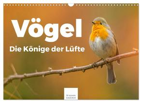 Vögel – Die Könige der Lüfte (Wandkalender 2024 DIN A3 quer), CALVENDO Monatskalender von Lederer,  Benjamin