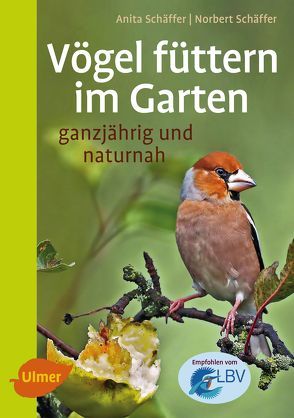 Vögel füttern im Garten von Schaeffer,  Norbert, Schäffer,  Anita