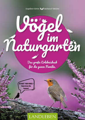 Vögel im Naturgarten von Kötter,  Engelbert, Meister,  Barbara