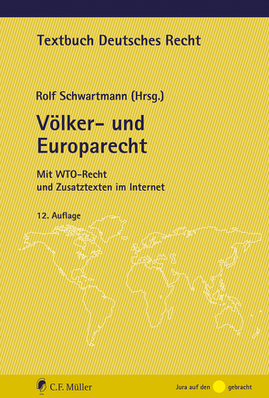 Völker- und Europarecht von Schwartmann,  Rolf