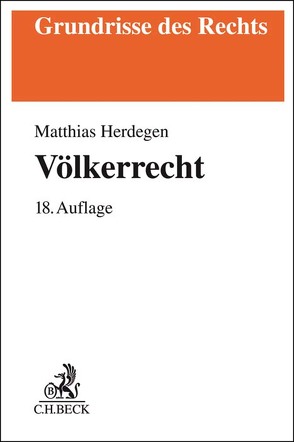 Völkerrecht von Herdegen,  Matthias