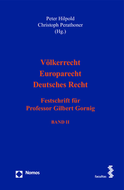 Völkerrecht – Europarecht – Deutsches Recht von Hilpold,  Peter, Perathoner,  Christoph