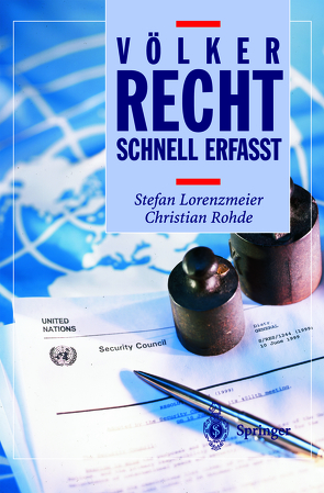 Völkerrecht – Schnell erfasst von Lorenzmeier,  Stefan, Rohde,  Christian