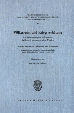 Völkerrecht und Kriegsverhütung. von Delbrück,  Jost
