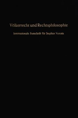 Völkerrecht und Rechtsphilosophie. von Fischer,  Peter, Koeck,  Heribert Franz, Verdross,  Alfred