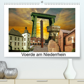 Voerde am Niederrhein (Premium, hochwertiger DIN A2 Wandkalender 2022, Kunstdruck in Hochglanz) von Daus,  Christine