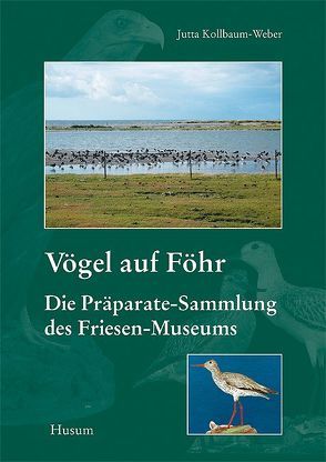 Vögel auf Föhr von Kollbaum-Weber,  Jutta