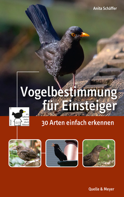 Vogelbestimmung für Einsteiger von Schäffer,  Anita