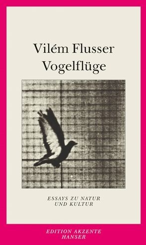 Vogelflüge von Flusser,  Edith, Flusser,  Vilém