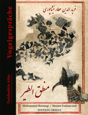 Vogelgespräche von Attar,  Fariduddin, Barrangi,  Mohammad, Fouladvand,  Marjan