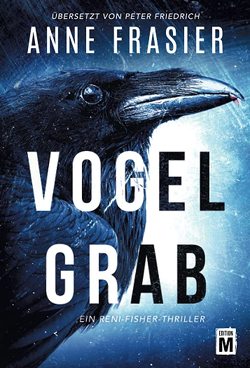 Vogelgrab von Frasier,  Anne, Friedrich,  Peter