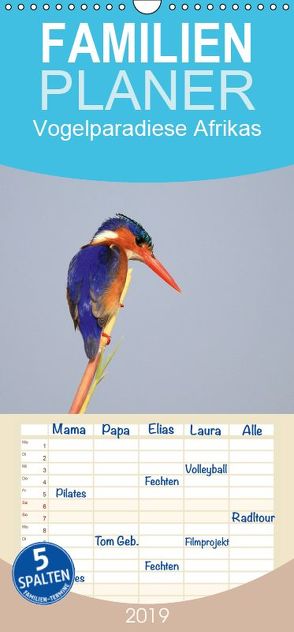 Vogelparadiese Afrikas – Sambesi, Okavango Delta, Chobe – Familienplaner hoch (Wandkalender 2019 , 21 cm x 45 cm, hoch) von Herzog,  Michael