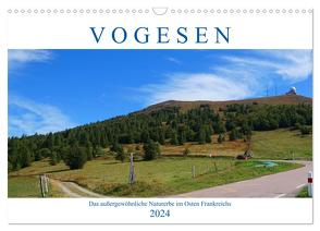 Vogesen – Das außergewöhnliche Naturerbe im Osten Frankreichs (Wandkalender 2024 DIN A3 quer), CALVENDO Monatskalender von Behner,  Markus