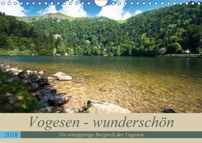 Vogesen – wunderschön (Wandkalender 2018 DIN A4 quer) von Voigt,  Tanja