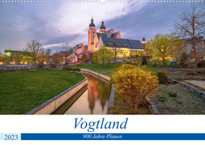 Vogtland – 900 Jahre Plauen (Wandkalender 2023 DIN A2 quer) von Männel,  Ulrich
