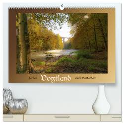 Vogtland – Farben einer Landschaft (hochwertiger Premium Wandkalender 2024 DIN A2 quer), Kunstdruck in Hochglanz von Männel,  Ulrich
