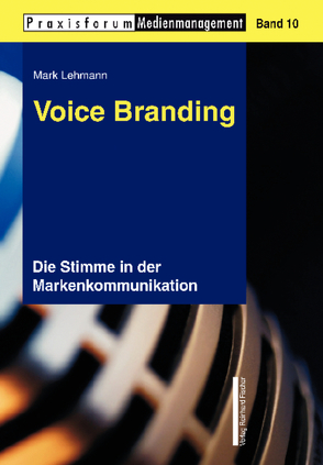 Voice Branding von Lehmann,  Mark