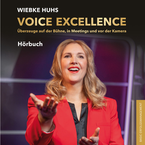 VOICE EXCELLENCE von Huhs,  Wiebke
