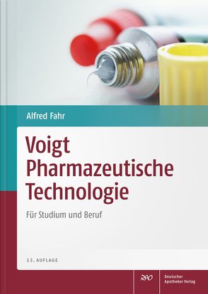 Voigt Pharmazeutische Technologie von Fahr,  Alfred, Voigt,  Rudolf