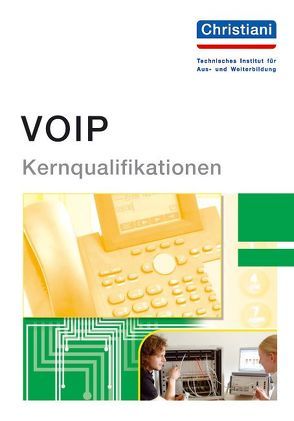 VOIP – Kernqualifikationen von Christiansen,  Dirk, Uhl,  Tadeus