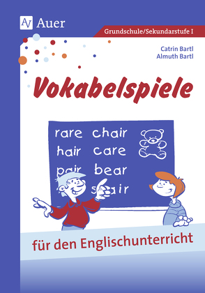 Vokabelspiele für den Englischunterricht in der Grund- und Hauptschule von Bartl,  Almuth