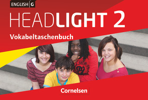 English G Headlight – Allgemeine Ausgabe – Band 2: 6. Schuljahr von Biederstädt,  Wolfgang, Raspe,  Ingrid, Tröger,  Uwe