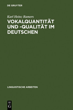 Vokalquantität und -qualität im Deutschen von Ramers,  Karl Heinz