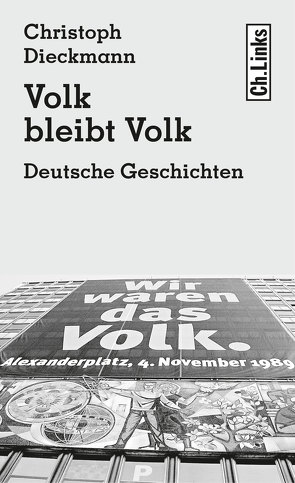 Volk bleibt Volk von Dieckmann,  Christoph