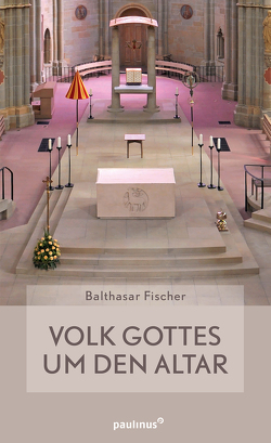 Volk Gottes um den Altar von Fischer,  Balthasar