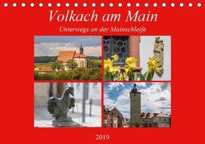 Volkach am Main (Tischkalender 2019 DIN A5 quer) von Will,  Hans