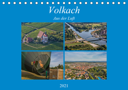 Volkach aus der Luft (Tischkalender 2021 DIN A5 quer) von Will,  Hans