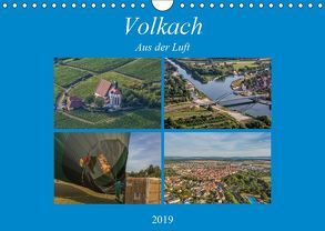 Volkach aus der Luft (Wandkalender 2019 DIN A4 quer) von Will,  Hans