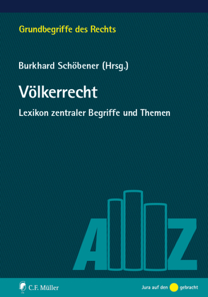 Völkerrecht von Breuer,  Marten, Dreist,  Peter, Funke,  Andreas, Gornig,  Gilbert H., Griebel,  Joern, Herbst,  Jochen, Hobe,  Stephan, Irmscher,  Tobias, Junker,  Kirk W., Kempen,  Bernhard, Knauff,  Matthias, Markert,  Lars, Menzel,  Jörg, Nußberger,  Angelika, Perkams,  Markus, Raap,  Christian, Rafii,  Michael, Schöbener,  Burkhard, Vosgerau,  Ulrich, Will,  Martin, Winkler,  Martin