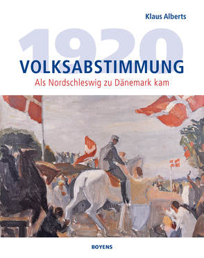 Volksabstimmung 1920 von Alberts,  Klaus
