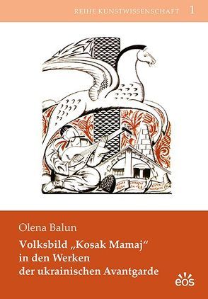 Volksbild „Kosak Mamaj“ in den Werken der ukrainischen Avantgarde von Balun,  Olena
