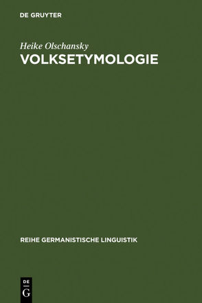 Volksetymologie von Olschansky,  Heike