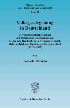 Volksgesetzgebung in Deutschland. von Schwieger,  Christopher