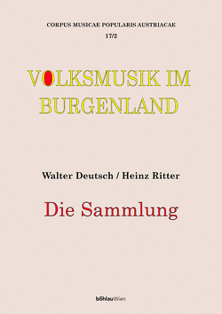 Volksmusik im Burgenland von Deutsch,  Walter, Ritter,  Heinz