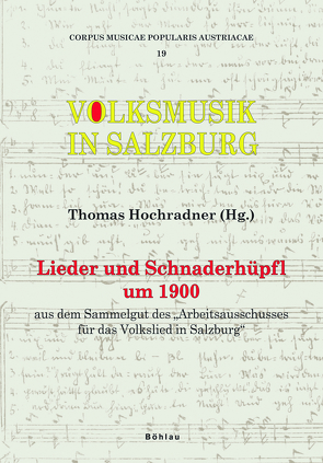 Volksmusik in Salzburg von Deutsch,  Walter, Hochradner,  Thomas