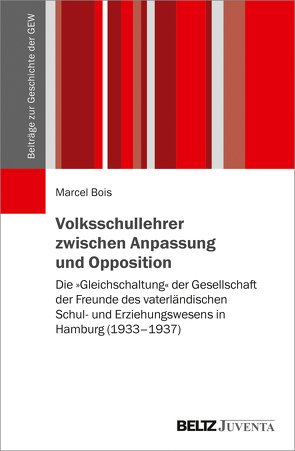 Volksschullehrer zwischen Anpassung und Opposition von Bois,  Marcel