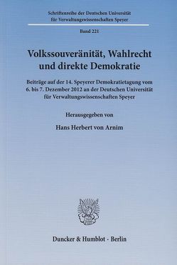 Volkssouveränität, Wahlrecht und direkte Demokratie. von Arnim,  Hans Herbert von
