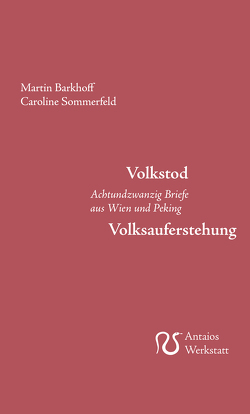 Volkstod – Volksauferstehung von Barkhoff,  Martin, Sommerfeld,  Caroline