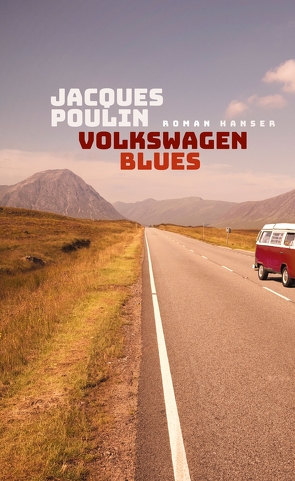 Volkswagen Blues von Poulin,  Jacques, Schönherr,  Jan