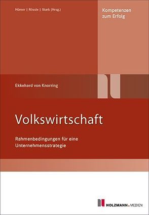 Volkswirtschaft von von Knorring,  Dr. Ekkehard Baron